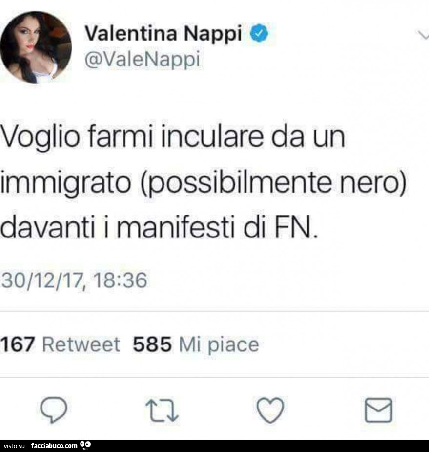 Valentina Nappi: voglio farmi inculare da un immigrato (possibilmente nero)  davanti… - Facciabuco.com