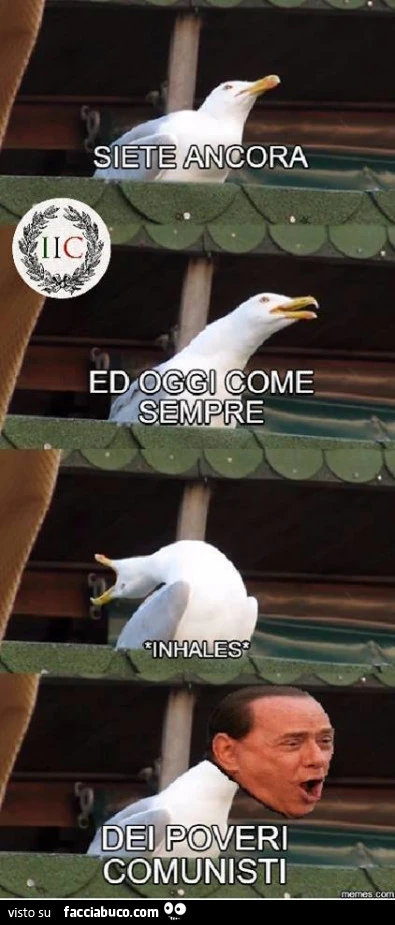 Siete ancora ed oggi come sempre&hellip; inhales&hellip; dei poveri comunisti