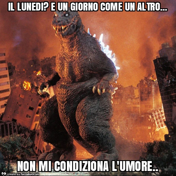 Il lunedi? E un giorno come un altro&hellip; non mi condiziona l'umore