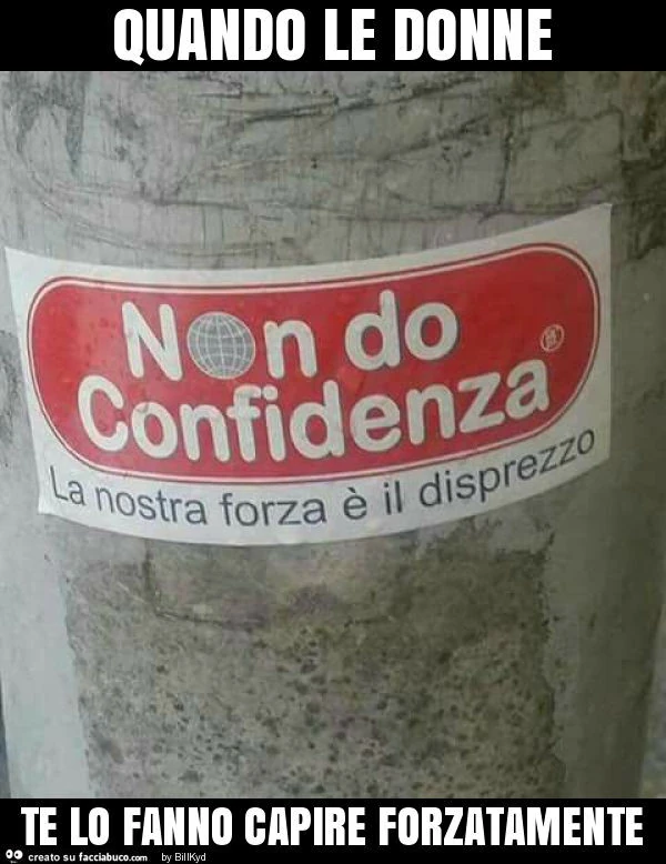 Quando le donne te lo fanno capire forzatamente