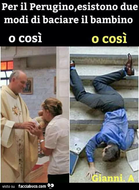 Per il perugino, esistono due modi di baciare il bambino o così o così