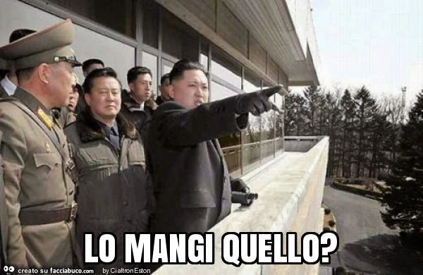 Lo mangi quello?