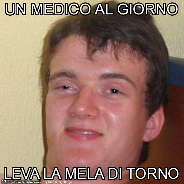 Un medico al giorno leva la mela di torno