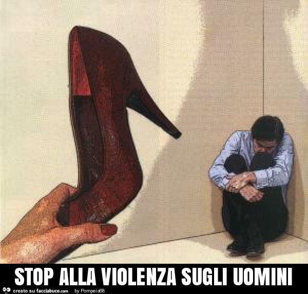Stop alla violenza sugli uomini