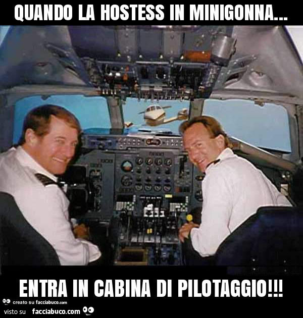 Quando la hostess in minigonna… entra in cabina di pilotaggio