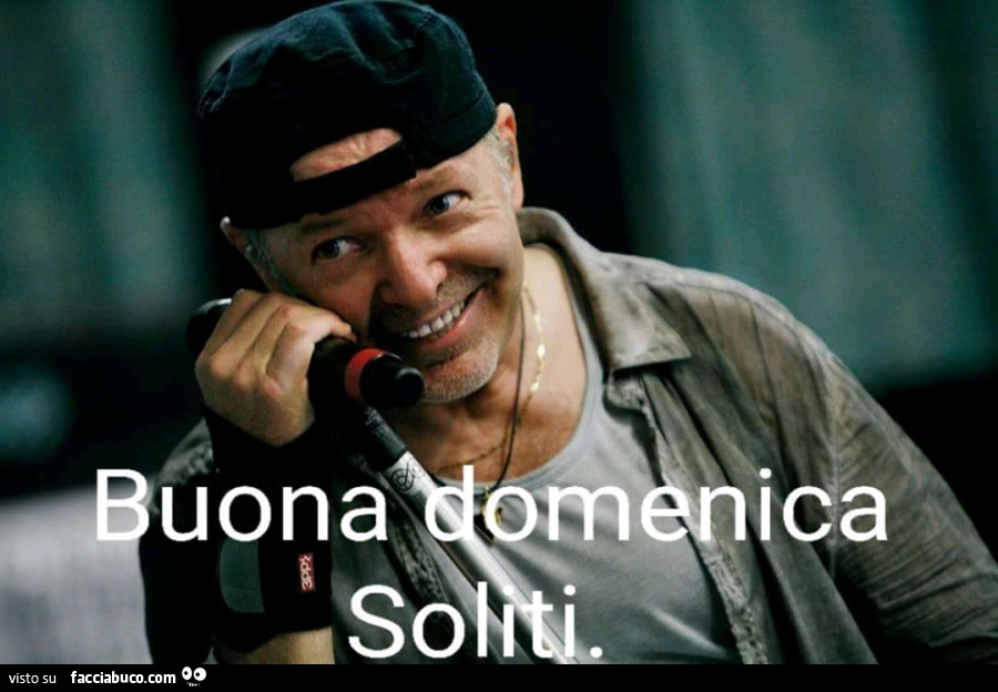 Buona Domenica soliti