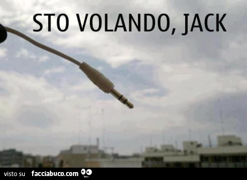 Sto volando, Jack