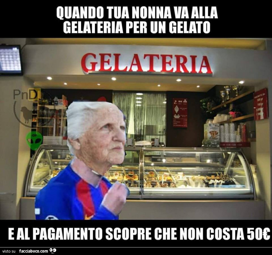 Quando tua nonna va alla gelateria per un gelato e al pagamento scopre che non costa 50€