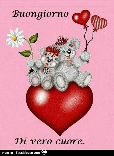 Buongiorno di vero cuore