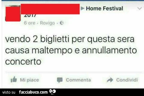 Vendo 2 biglietti per questa sera causa maltempo e annullamento concerto