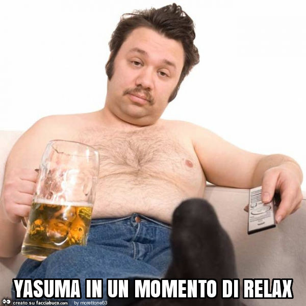 Yasuma in un momento di relax