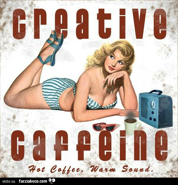 Creative caffeine