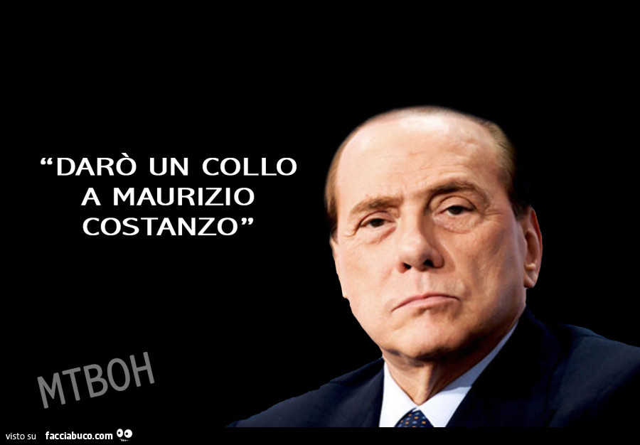 Berlusconi: darò un collo a Maurizio Costanzo