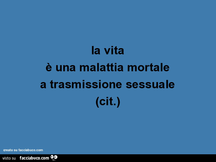 una malattia mortale è