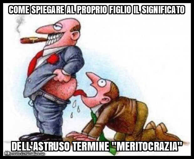 Come spiegare al proprio figlio il significato dell'astruso termine "meritocrazia"