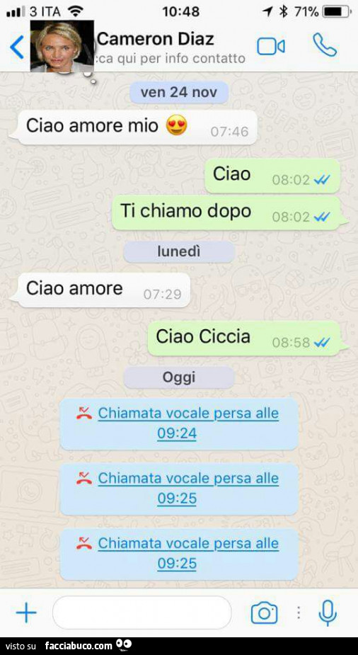 Ciao amore mio. Ciao ti chiamo dopo. Ciao amore. Ciao ciccia. Chiamata vocale persa