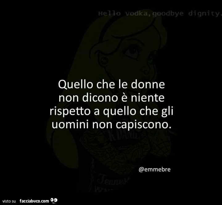 Quello Che Le Donne Non Dicono Frasi