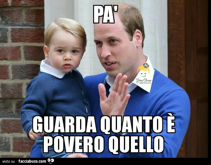 Pà guarda quanto è povero quello