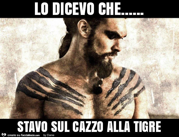 Lo dicevo che&hellip; stavo sul cazzo alla tigre