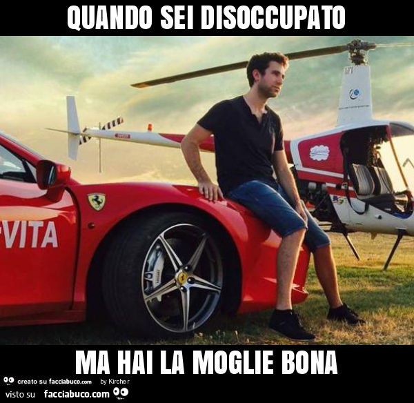 Quando sei disoccupato ma hai la moglie bona