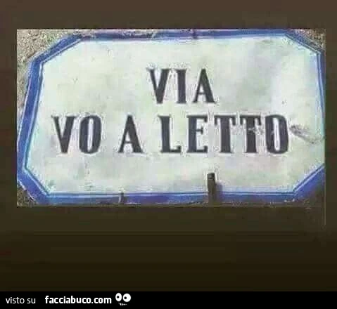 Via vo a letto