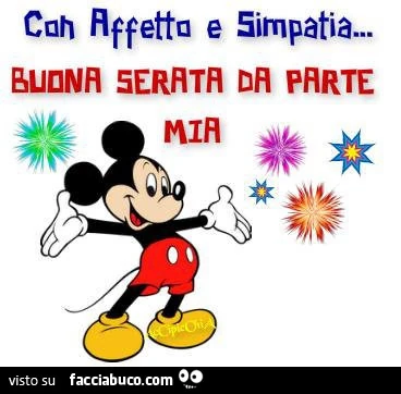 Con affetto e simpatia buona serata da parte mia