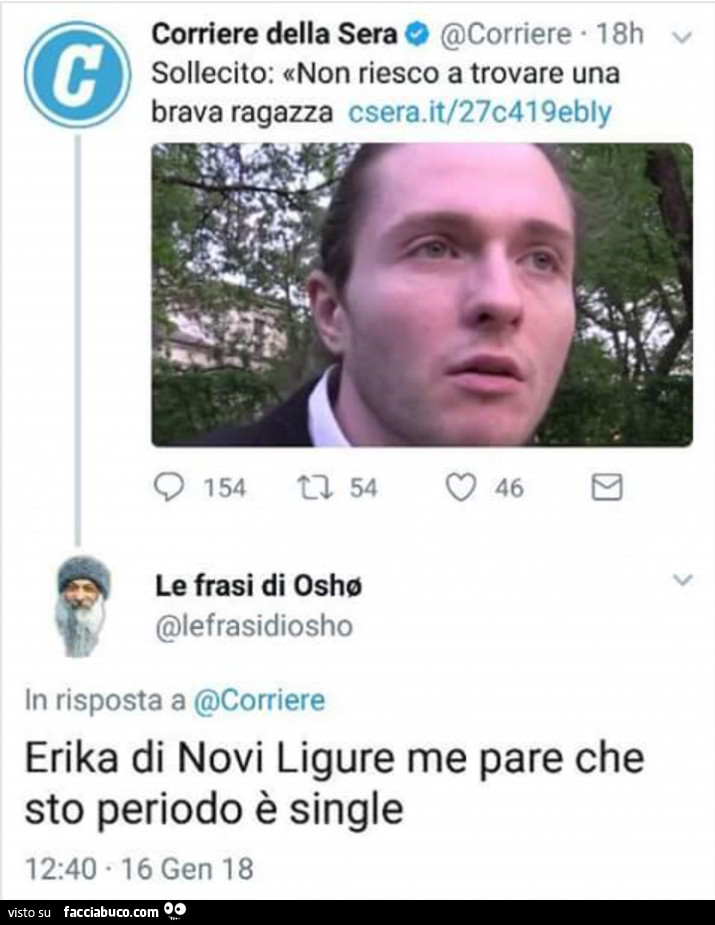 Sollecito: non riesco a trovare una brava ragazza. Osho: Erika di Novi Ligure me pare che sto periodo è single