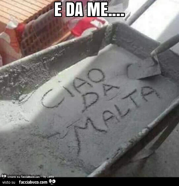 E da me