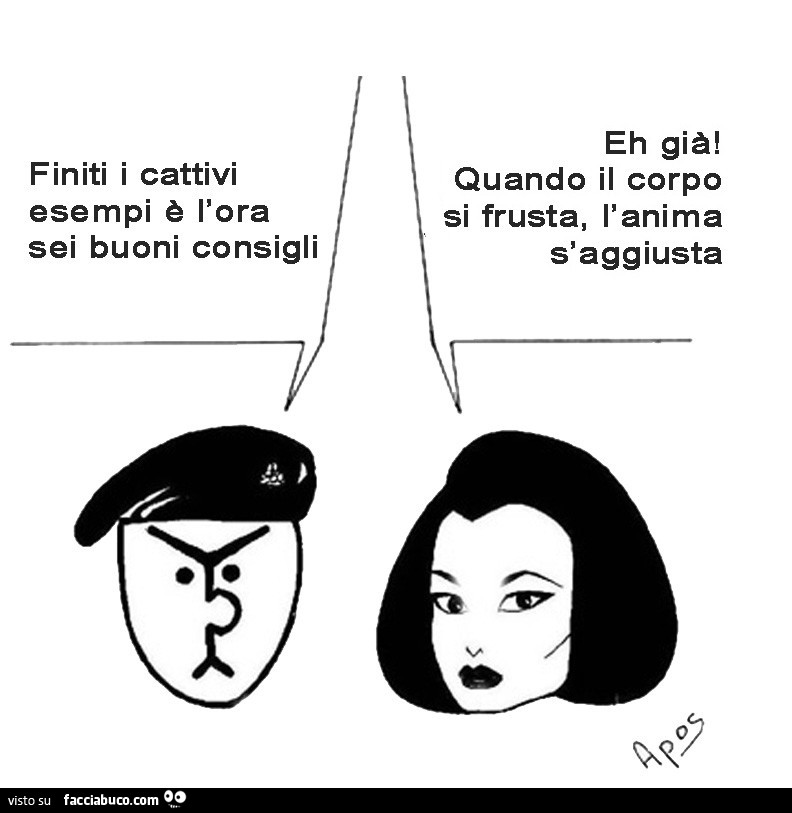 Finiti i cattivi esempi è l'ora dei buoni consigli. Eh già! Quando il corpo si frusta, l'anima s'aggiusta