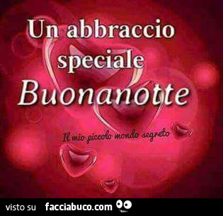 Un abbraccio speciale buonanotte